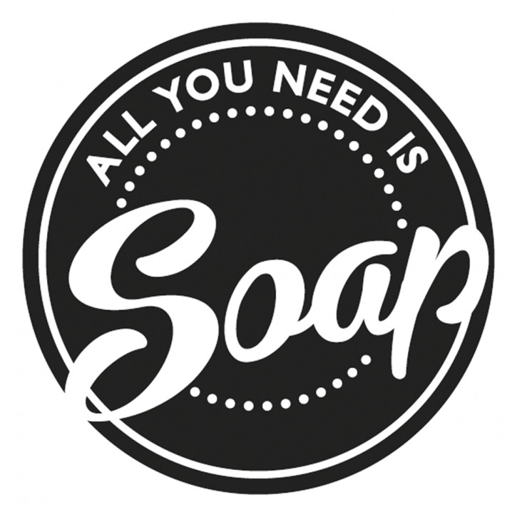 Labels All you need is Soap, 45mm, SB-Btl 1Stück